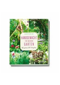 Haupt Verlag Handgemacht für meinen Garten
