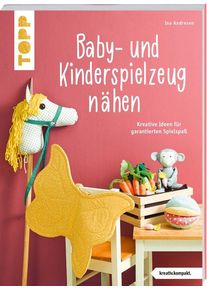 Baby- und Kinderspielzeug n&auml;hen (kreativ.kompakt.). Die sch&ouml;nsten I...