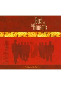 Vokal Romantiker - Bach und Romantik (CD)