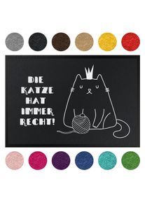Fußmatte Die Katze hat immer Recht