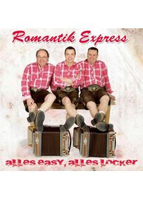 Romantik Express: Alles easy, alles locker (CD)