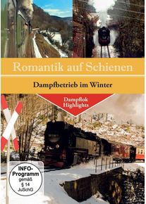Romantik auf Schienen: Dampfbetrieb im Winter (DVD)