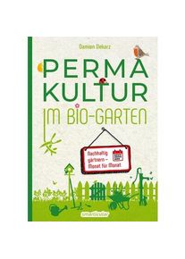smarticular Permakultur im Bio-Garten