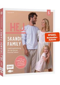 Hej. Skandi-Family - Band 5 - Lieblingskleidung f&uuml;r die ganze Famil...