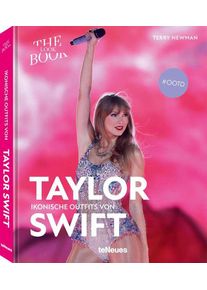 Ikonische Outfits von Taylor Swift - Terry Newman (Buch)