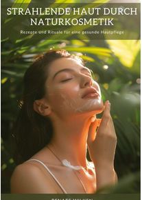 tredition Strahlende Haut durch Naturkosmetik - Renate Wilken (Buch)