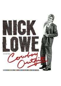 Nick Lowe: Nick Lowe & His Cowboy Outfit (CD)