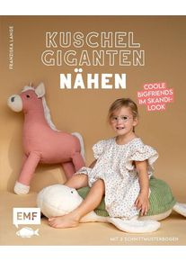 Kuschelgiganten n&auml;hen: Coole BigFriends im Skandi-Look (Buch)