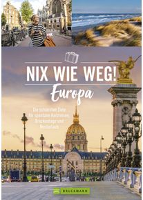 Bruckmann Nix wie weg Europa Buch - Campingf&uuml;hrer