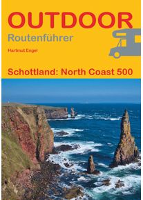 Conrad Stein Verlag Schottland North Coast 500 OutdoorHandbuch Band 462 - Campingf&uuml;hrer