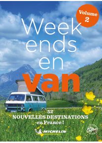 Michelin Guide Weekends en Vans 2 - Campingf&uuml;hrer