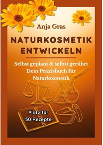 tredition Naturkosmetik entwickeln S&auml;ule 2 - Anja Gras (Buch)
