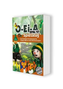 O-Ei-A Spielzeug 2026/27 - Der Preisf&uuml;hrer f&uuml;r Spielzeug aus dem &Uuml;b...