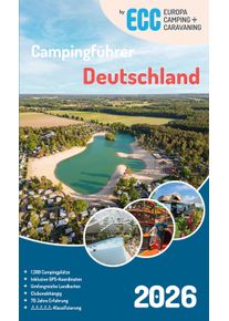 ECC Campingf&uuml;hrer Deutschland 2026 - Campingf&uuml;hrer von Geo Center